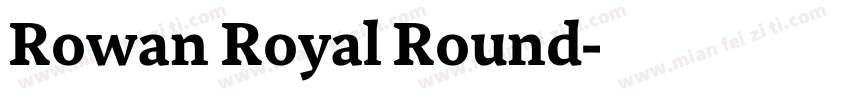 Rowan Royal Round字体转换
